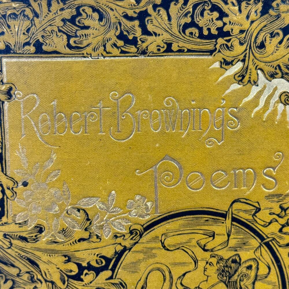 Antique Robert Browning Poems Victorian Decorative Gilt Hardcover Crowell - Picture 2 of 8
